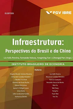 Livro Infraestrutura. Perspectivas do Brasil e da China - Resumo, Resenha, PDF, etc.