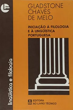 Livro Iniciaçao A Filologia E A Linguistica Portuguesa - Resumo, Resenha, PDF, etc.