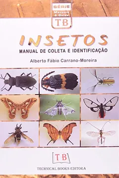 Livro Insetos. Manual de Coleta e Identificação - Resumo, Resenha, PDF, etc.