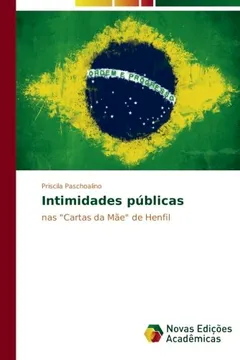 Livro Intimidades Publicas - Resumo, Resenha, PDF, etc.