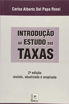 Livro Introdução Ao Estudo Das Taxas - Resumo, Resenha, PDF, etc.