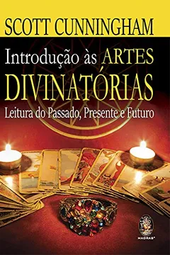 Livro Introdução às Artes Divinatórias - Resumo, Resenha, PDF, etc.