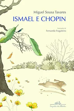 Livro Ismael E Chopin - Resumo, Resenha, PDF, etc.