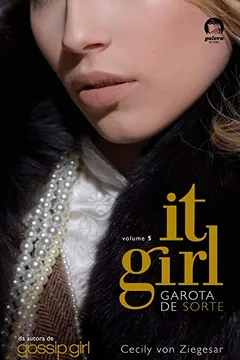 Livro It Girl. Garota de Sorte - Volume 5 - Resumo, Resenha, PDF, etc.