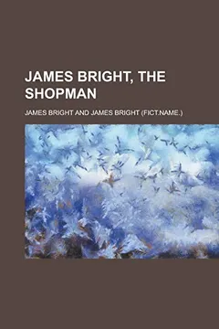 Livro James Bright, the Shopman - Resumo, Resenha, PDF, etc.