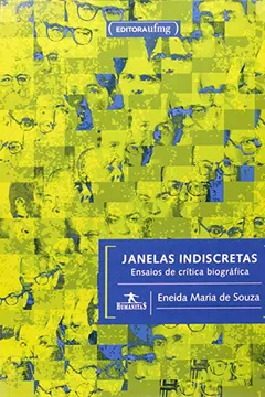 Livro Janelas Indiscretas. Ensaios de Crítica Biográfica - Resumo, Resenha, PDF, etc.