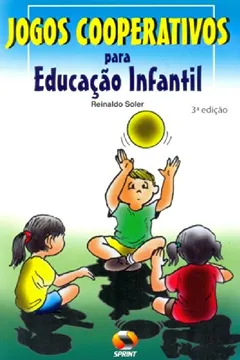 Livro Jogos Cooperativos Para Educação Infantil - Resumo, Resenha, PDF, etc.