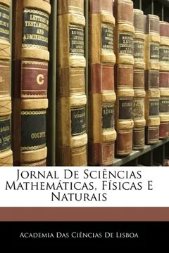 Livro Jornal de Sciencias Mathematicas, Fisicas E Naturais - Resumo, Resenha, PDF, etc.