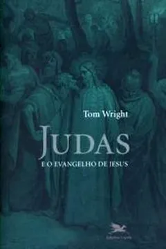 Livro Judas E O Evangelho De Jesus - Resumo, Resenha, PDF, etc.