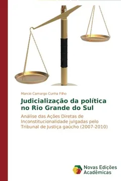 Livro Judicializacao Da Politica No Rio Grande Do Sul - Resumo, Resenha, PDF, etc.