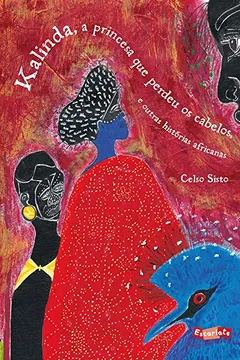 Livro Kalinda. A Princesa que Perdeu os Cabelos, e Outras Histórias Africanas - Resumo, Resenha, PDF, etc.