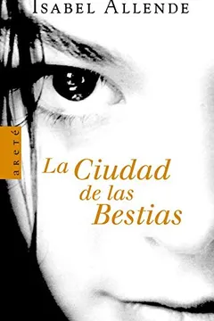 Livro La Ciudad De Las Bestias - Resumo, Resenha, PDF, etc.