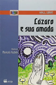 Livro Lazaro E Sua Amada. Teatro Em Prosa - Resumo, Resenha, PDF, etc.