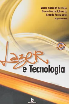 Livro Lazer E Tecnologia - Resumo, Resenha, PDF, etc.