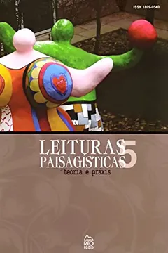 Livro Leituras Paisagísticas. Teoria e Práxis - Volume 5 - Resumo, Resenha, PDF, etc.