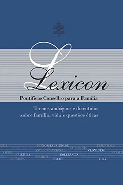 Livro Lexicon. Pontifício do Conselho Para a Família - Resumo, Resenha, PDF, etc.