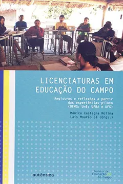 Livro Licenciaturas em Educação do Campo - Resumo, Resenha, PDF, etc.