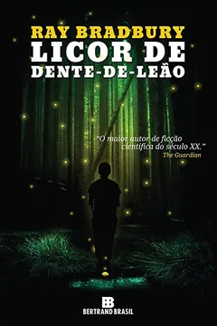 Livro Licor de Dente-de-Leão - Resumo, Resenha, PDF, etc.