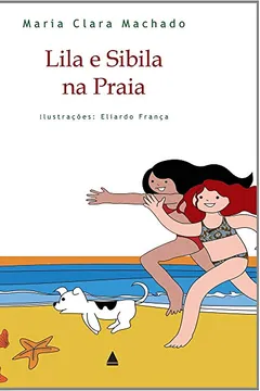 Livro Lila e Sibila na Praia - Resumo, Resenha, PDF, etc.