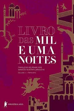 Livro Livro das mil e uma noites – Volume 2: Ramo sírio - Resumo, Resenha, PDF, etc.
