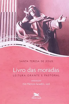 Livro Livro Das Moradas - Resumo, Resenha, PDF, etc.