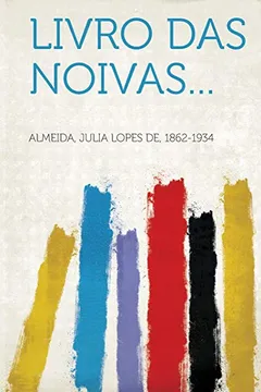Livro Livro Das Noivas... - Resumo, Resenha, PDF, etc.