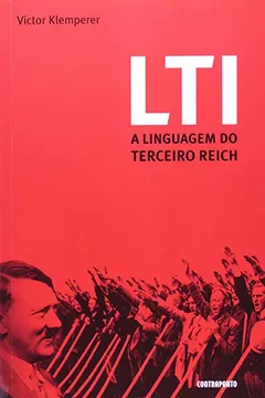 Livro Lti - A Linguagem Do Terceiro Reich - Resumo, Resenha, PDF, etc.