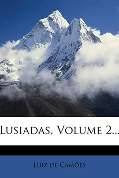Livro Lusiadas, Volume 2... - Resumo, Resenha, PDF, etc.