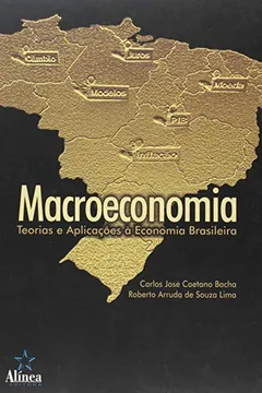 Macroeconomia Teorias E Aplicações À Economia Brasileira PDF Carlos