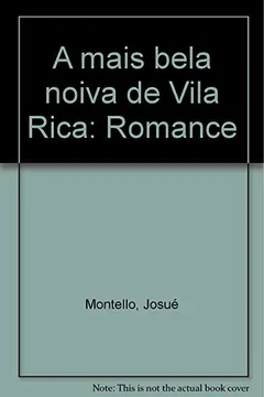 Livro Mais Bela Noiva De Vila Rica, A - Resumo, Resenha, PDF, etc.
