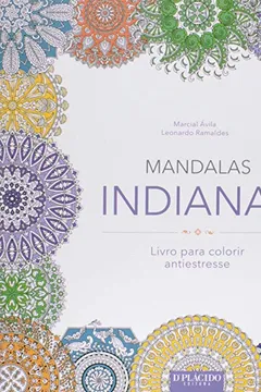 Livro Mandalas Indianas. Livro Para Colorir Antiestresse - Resumo, Resenha, PDF, etc.