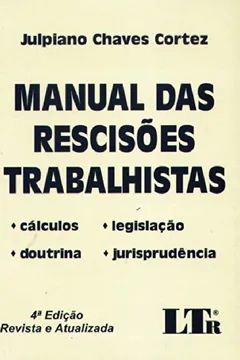 Livro Manual das Rescisões Trabalhistas - Resumo, Resenha, PDF, etc.