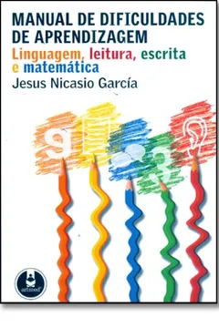 Livro Manual de Dificuldades de Aprendizagem - Resumo, Resenha, PDF, etc.