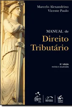 Livro Manual De Direito Tributário Com Caderno De Questões - Resumo, Resenha, PDF, etc.