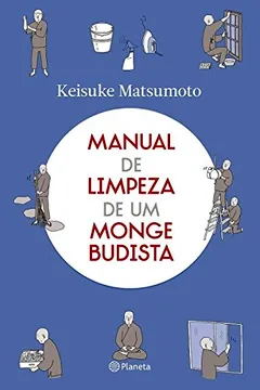 Livro Manual de Limpeza de Um Monge Budista - Resumo, Resenha, PDF, etc.