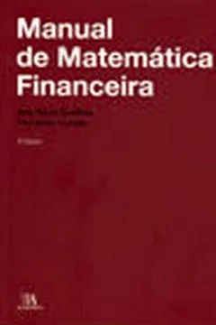 Livro Manual de Matemática Financeira - Resumo, Resenha, PDF, etc.