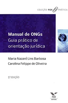 Livro Manual de ONGs. Guia Prático de Orientação Jurídica - Resumo, Resenha, PDF, etc.