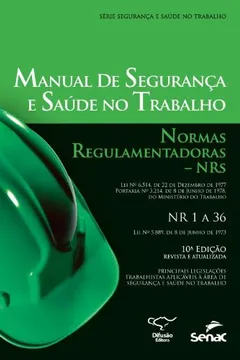 Livro Manual De Seguranca E Saude No Trabalho. Normas Regulamentadoras - Resumo, Resenha, PDF, etc.