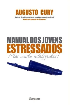 Livro Manual dos Jovens Estressados Mas Muito Inteligentes! - Resumo, Resenha, PDF, etc.