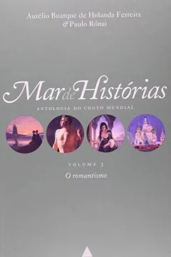 Livro Mar de Histórias. O Romantismo - Resumo, Resenha, PDF, etc.