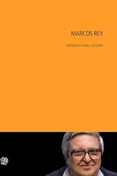 Livro Marcos Rey. Crônicas Para Jovens - Resumo, Resenha, PDF, etc.