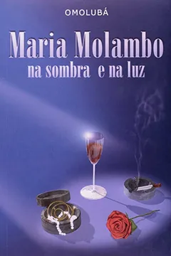 Livro Maria Molambo Na Sombra E Na Luz - Resumo, Resenha, PDF, etc.
