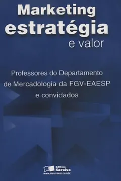 Livro Marketing. Estratégia e Valor - Resumo, Resenha, PDF, etc.