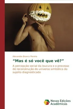 Livro "Mas E So Voce Que Ve?" - Resumo, Resenha, PDF, etc.
