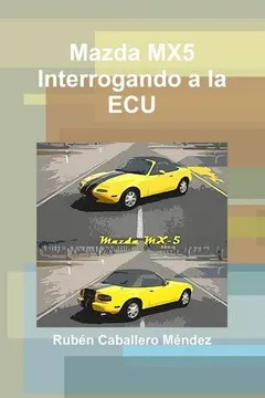 Livro Mazda Mx5 Interrogando a la ECU - Resumo, Resenha, PDF, etc.