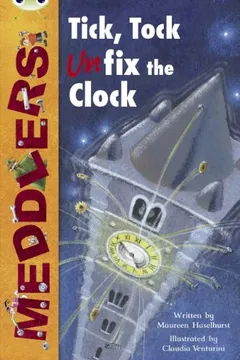 Livro Meddlers: Tick, Tock, Unfix the Clock (Lime A) - Resumo, Resenha, PDF, etc.