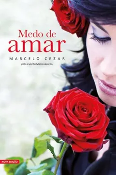 Livro Medo de Amar - Resumo, Resenha, PDF, etc.