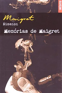 Livro Memórias De Maigret - Coleção L&PM Pocket - Resumo, Resenha, PDF, etc.