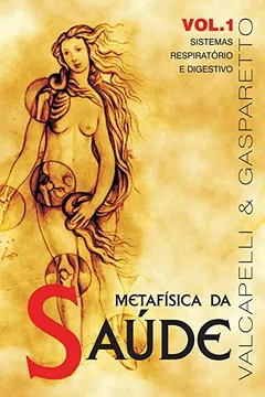 Livro Metafísica da Saúde - Volume 1 - Resumo, Resenha, PDF, etc.