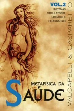 Livro Metafísica da Saúde - Volume 2 - Resumo, Resenha, PDF, etc.